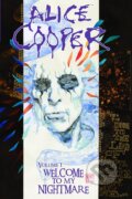 Kniha: Alice Cooper 1 (Brandon Jerwa, Ed Hannigan, Jim Salicrup, Joe Harris a Roger Stern). Dynamite, 2015 Kniha: Alice Cooper 1 (Brandon Jerwa, Ed Hannigan, Jim Salicrup, Joe Harris a Roger Stern). Dynamite, 2015
