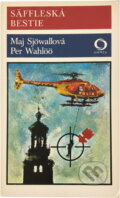 Kniha: Säffleská bestie (Maj Sjöwall a Per Wahlöö). Svoboda, 1978 Kniha: Säffleská bestie (Maj Sjöwall a Per Wahlöö). Svoboda, 1978