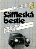 Kniha: Säffleská bestie (Maj Sjöwall a Per Wahlöö). Svoboda, 1984 Kniha: Säffleská bestie (Maj Sjöwall a Per Wahlöö). Svoboda, 1984
