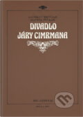 Kniha: Divadlo Járy Cimrmana (Ladislav Smoljak a Zdeněk Svěrák). Melantrich, 1987 Kniha: Divadlo Járy Cimrmana (Ladislav Smoljak a Zdeněk Svěrák). Melantrich, 1987