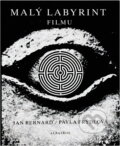 Kniha: Malý labyrint filmu (Jan Bernard a Pavla Frýdlová). , 1988 Kniha: Malý labyrint filmu (Jan Bernard a Pavla Frýdlová). , 1988