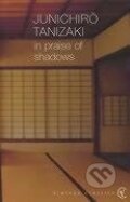 Kniha: In Praise of Shadows (Junichiro Tanizaki). Random House Kniha: In Praise of Shadows (Junichiro Tanizaki). Random House