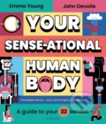 Kniha: Your SENSE-ational Human Body (Emma Young). HarperCollins, 2024 Kniha: Your SENSE-ational Human Body (Emma Young). HarperCollins, 2024