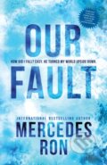 Kniha: Our Fault (Mercedes Ron). Bloom Books, 2024 Kniha: Our Fault (Mercedes Ron). Bloom Books, 2024
