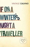 Kniha: If on a Winter´s Night a Trave (Italo Calvino). Vintage Kniha: If on a Winter´s Night a Trave (Italo Calvino). Vintage