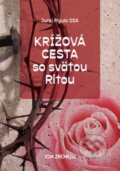 Kniha: Krížová cesta so svätou Ritou (Juraj Pigula). Zachej, 2023 Kniha: Krížová cesta so svätou Ritou (Juraj Pigula). Zachej, 2023