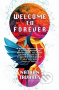 Kniha: Welcome to Forever (Nathan Tavares). Titan Books, 2024 Kniha: Welcome to Forever (Nathan Tavares). Titan Books, 2024