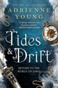 Kniha: Tides & Drift (Adrienne Young), 2024 Kniha: Tides & Drift (Adrienne Young), 2024