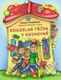 Kniha: Kouzelná třída v knihovně (Drahomír Trsťan a Zuzana Pospíšilová). Bambook, 2024 Kniha: Kouzelná třída v knihovně (Drahomír Trsťan a Zuzana Pospíšilová). Bambook, 2024