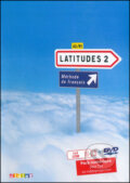 Komplet 4ks Latitudes 2 učebnice + pracovní sešit + příručka učitele + DVD - Régine Mérieux, Yves Loiseau, Emmanuel Lainé, Fraus