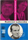 Kniha: Radovan Lukavský (Helena Suchařípová). Orbis, 1963 Kniha: Radovan Lukavský (Helena Suchařípová). Orbis, 1963