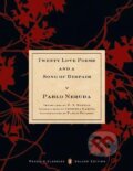 Kniha: Twenty Love Poems And A Song Of Despair (Pablo Neruda). Penguin Books, 2003 Kniha: Twenty Love Poems And A Song Of Despair (Pablo Neruda). Penguin Books, 2003