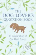 Kniha: The Dog Lovers Quotation Book (Jo Brielyn). Penguin Books, 2016 Kniha: The Dog Lovers Quotation Book (Jo Brielyn). Penguin Books, 2016