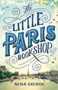 Kniha: The Little Paris Bookshop (Nina George). Abacus, 2015 Kniha: The Little Paris Bookshop (Nina George). Abacus, 2015
