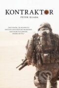 Kniha: Kontraktor (Peter Kijaba). Tatran, 2016 Kniha: Kontraktor (Peter Kijaba). Tatran, 2016