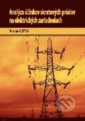 Kniha: Analýza účinkov skratových prúdov na elektrických zariadeniach (Miroslav Gutten). EDIS, 2011 Kniha: Analýza účinkov skratových prúdov na elektrických zariadeniach (Miroslav Gutten). EDIS, 2011