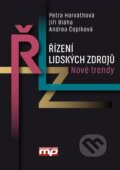 Kniha: Řízení lidských zdrojů (Andrea Čapíková, Petra Horváthová a jiří Bláha). Management Press, 2016 Kniha: Řízení lidských zdrojů (Andrea Čapíková, Petra Horváthová a jiří Bláha). Management Press, 2016