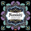 Kniha: Mandaly - Omalovánky pro dospělé (INFOA). INFOA, 2016 Kniha: Mandaly - Omalovánky pro dospělé (INFOA). INFOA, 2016