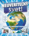 Kniha: Neuveriteľný svet (Fragment). Fragment, 2016 Kniha: Neuveriteľný svet (Fragment). Fragment, 2016