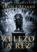 Kniha: Železo a rez (Harry Sidebottom). BB/art, 2016 Kniha: Železo a rez (Harry Sidebottom). BB/art, 2016