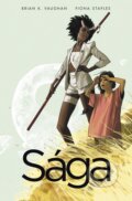 Kniha: Sága 3 (Brian K. Vaughan a Fiona Staples). BB/art, 2016 Kniha: Sága 3 (Brian K. Vaughan a Fiona Staples). BB/art, 2016