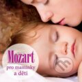 Wolfgang Amadeus Mozart: Pro maminky a děti - Wolfgang Amadeus Mozart, Supraphon, 2016