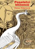 Kniha: Poselství blíženců (Ilona Fišerová). Albatros CZ, 2016 Kniha: Poselství blíženců (Ilona Fišerová). Albatros CZ, 2016
