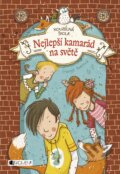 Kniha: Nejlepší kamarád na světě (Margit Auer). Nakladatelství Fragment, 2016 Kniha: Nejlepší kamarád na světě (Margit Auer). Nakladatelství Fragment, 2016