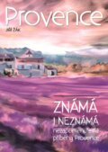Kniha: Provence: známá i neznámá (Jiří Žák). XYZ, 2016 Kniha: Provence: známá i neznámá (Jiří Žák). XYZ, 2016