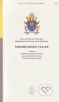 Kniha: Misericordiae Vultus (Jorge Mario Bergoglio – pápež František). Spolok svätého Vojtecha, 2015 Kniha: Misericordiae Vultus (Jorge Mario Bergoglio – pápež František). Spolok svätého Vojtecha, 2015