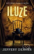 Kniha: Iluze (Jeffery Deaver). Domino, 2016 Kniha: Iluze (Jeffery Deaver). Domino, 2016