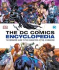 Kniha: The DC Comics Encyclopedia (Daniel Wallace). Dorling Kindersley, 2016 Kniha: The DC Comics Encyclopedia (Daniel Wallace). Dorling Kindersley, 2016
