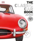 Kniha: The Classic Car Book (Dorling Kindersley). Dorling Kindersley, 2016 Kniha: The Classic Car Book (Dorling Kindersley). Dorling Kindersley, 2016