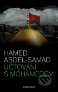 Kniha: Účtování s Mohamedem (Hamed Abdel-Samad). Knižní klub, 2016 Kniha: Účtování s Mohamedem (Hamed Abdel-Samad). Knižní klub, 2016