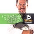 Kniha: 15 minút. Kuchár - Fotokniha receptov (Gabo Kocák a Jeffo Minařík), 2016 Kniha: 15 minút. Kuchár - Fotokniha receptov (Gabo Kocák a Jeffo Minařík), 2016