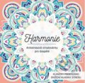 Kniha: Harmonie (Autorský kolektív). Fit brands, 2016 Kniha: Harmonie (Autorský kolektív). Fit brands, 2016