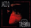Hudební CD: Jazz Q: Talisman (Supraphon). Supraphon, 2016 Hudební CD: Jazz Q: Talisman (Supraphon). Supraphon, 2016
