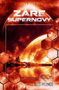 Kniha: Záře supernovy (Aleš Pitzmos). Brokilon, 2016 Kniha: Záře supernovy (Aleš Pitzmos). Brokilon, 2016