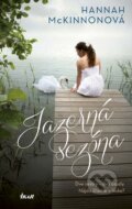 Kniha: Jazerná sezóna (Hannah McKinnon), 2016 Kniha: Jazerná sezóna (Hannah McKinnon), 2016