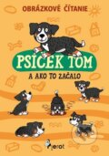 Kniha: Psíček Tom a ako to začalo (Petr Šulc). Pierot, 2016 Kniha: Psíček Tom a ako to začalo (Petr Šulc). Pierot, 2016