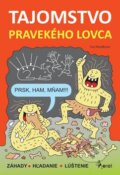 Kniha: Tajomstvo pravekého lovca (Iva Nováková). Pierot, 2016 Kniha: Tajomstvo pravekého lovca (Iva Nováková). Pierot, 2016
