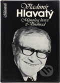 Kniha: Monolog herce z Vinohrad (Vladimír Hlavatý). Melantrich, 1984 Kniha: Monolog herce z Vinohrad (Vladimír Hlavatý). Melantrich, 1984