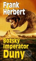 E-kniha: Božský imperátor Duny (Frank Herbert). Baronet, 2022 E-kniha: Božský imperátor Duny (Frank Herbert). Baronet, 2022