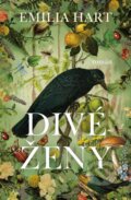 Kniha: Divé ženy (Emilia Hart), 2024 Kniha: Divé ženy (Emilia Hart), 2024