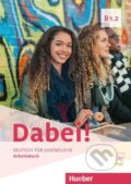 Kniha: Dabei! B1.2. Arbeitsbuch (Gabriele Kopp). Max Hueber Verlag Kniha: Dabei! B1.2. Arbeitsbuch (Gabriele Kopp). Max Hueber Verlag