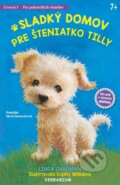 Kniha: Sladký domov pre šteniatko Tilly (Linda Chapman). Verbarium, 2024 Kniha: Sladký domov pre šteniatko Tilly (Linda Chapman). Verbarium, 2024