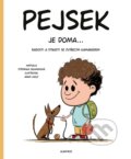 Kniha: Pejsek je doma... (Štěpánka Sekaninová). Albatros CZ, 2024 Kniha: Pejsek je doma... (Štěpánka Sekaninová). Albatros CZ, 2024