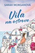 Kniha: Vila na ostrove (Sarah Morgan). Fortuna Libri, 2024 Kniha: Vila na ostrove (Sarah Morgan). Fortuna Libri, 2024