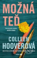 Kniha: Možná teď (Colleen Hoover). YOLi CZ, 2024 Kniha: Možná teď (Colleen Hoover). YOLi CZ, 2024