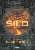 Kniha: Silo (Hugh Howey). Lindeni, 2024 Kniha: Silo (Hugh Howey). Lindeni, 2024